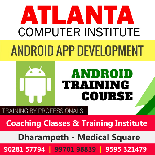 Android Training Classes in Nagpur Android Training Classes in Nagpur